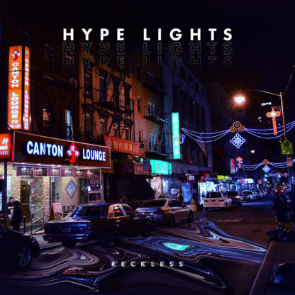 Hype Lights - Punk rock - Reckless